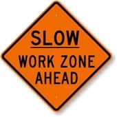 Drive Slow through Work Zones