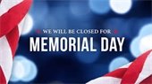 Closed for Memorial Day